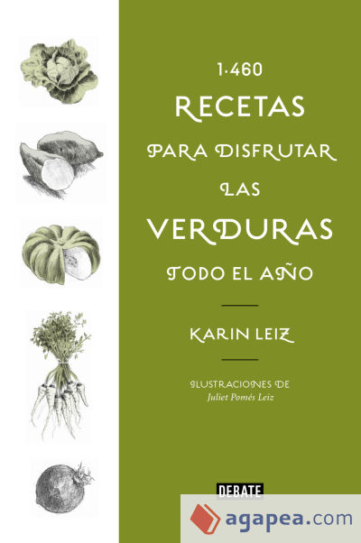 1460 recetas para disfrutar las verduras todo el año