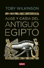 Portada de Auge y caída del antiguo Egipto (Ebook)