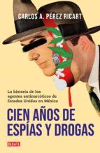 Portada de Cien años de espías y drogas (Ebook)