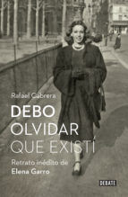 Portada de Debo olvidar que existí (Ebook)