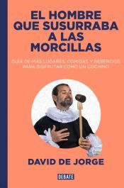 Portada de El hombre que susurraba a las morcillas