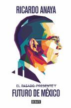 Portada de El pasado, presente y futuro de México (Ebook)