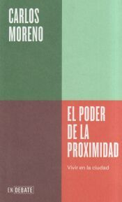 Portada de El poder de la proximidad (Serie ENDEBATE)