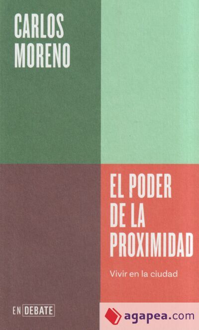 El poder de la proximidad (Serie ENDEBATE)