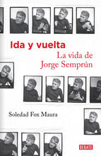 Portada de Ida y vuelta. La vida de Jorge Semprún (Ebook)