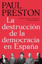 Portada de La destrucción de la democracia en España (Ebook)