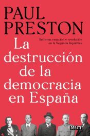Portada de La destrucci&oacute;n de la democracia en Espa&ntilde;a