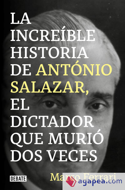 La increíble historia de António Salazar, el dictador que murió dos veces