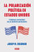 Portada de La polarización política en Estados Unidos, de Josep M. Colomer