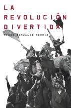 Portada de La revolución divertida (Ebook)