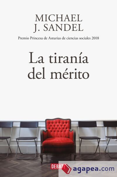 La tiranía del mérito La tiranía del mérito