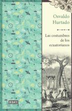 Portada de Las costumbres de los ecuatorianos (Ebook)