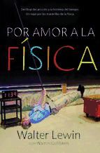 Portada de Por amor a la física (Ebook)