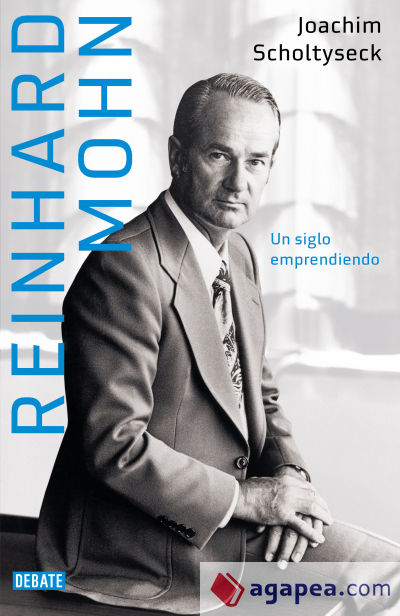 Reinhard Mohn. El emprendedor