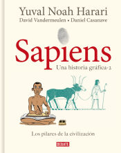 Portada de Sapiens. Una historia gráfica (volumen II): Los pilares de la civilización