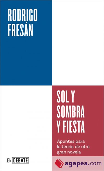 Sol y sombra y fiesta (Serie ENDEBATE) Sol y sombra y fiesta (Serie ENDEBATE)