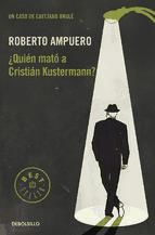 Portada de ¿Quién mató a Cristián Kustermann? (Ebook)