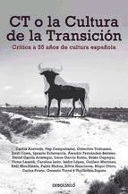 Portada de CT o la cultura de la transición (Ebook)