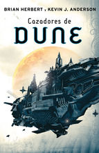 Portada de Cazadores de Dune (Las crónicas de Dune 7) (Ebook)