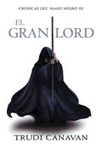 Portada de El gran lord (Crónicas del Mago Negro 3) (Ebook)