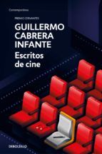 Portada de Escritos de cine (estuche: Un oficio del siglo xx, Arcadia todas las noches, Cine o Sardina) (Ebook)