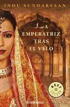 Portada de La emperatriz tras el velo (Trilogía Taj Mahal 1) (Ebook)