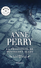 Portada de La prostituta de Pentecost Alley (Inspector Thomas Pitt 16) (Ebook)