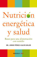 Portada de Nutrición energética y salud (Ebook)