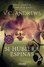 Portada de Si hubiera espinas (Saga Dollanganger 3) (Ebook)