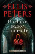 Portada de Un dulce sabor a muerte (Fray Cadfael 1) (Ebook)