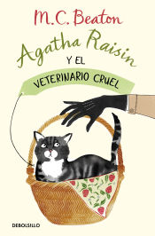 Portada de Agatha Raisin y el veterinario cruel (Agatha Raisin 2)