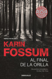 Portada de Al final de la orilla (Inspector Sejer 8)