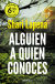 Portada de Alguien a quien conoces (edición limitada), de Shari Lapena