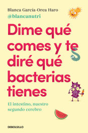 Portada de Dime qué comes y te diré qué bacterias tienes