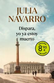 Portada de Dispara, yo ya estoy muerto (Campaña de verano edición limitada)