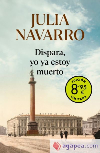 Dispara, yo ya estoy muerto (Campaña de verano edición limitada)