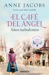 Portada de El Café del Ángel. Años turbulentos (Café del Ángel 2)