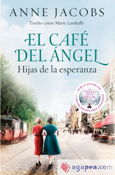 El Café del Ángel. Hijas de la esperanza (Café del Ángel 3)