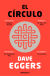 Portada de El Círculo, de Dave Eggers