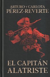 Portada de El capit&aacute;n Alatriste (edici&oacute;n limitada con cantos pintados) (Las aventuras del capit&aacute;n Alatriste 1)