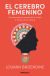 Portada de El cerebro femenino, de Louann Brizendine