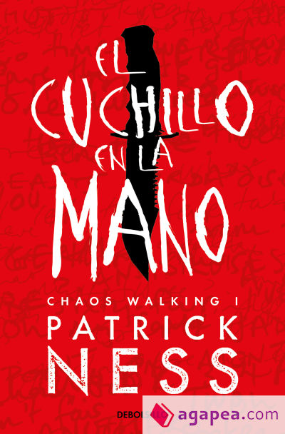 El cuchillo en la mano (Chaos Walking 1)