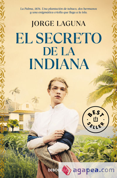 El secreto de La Indiana