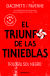 Portada de El triunfo de las tinieblas (Trilogía Sol negro 1), de Eric Giacometti