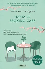 Portada de Hasta el pr&oacute;ximo caf&eacute; (Antes de que se enfr&iacute;e el caf&eacute; 4)