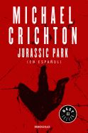 Portada de Jurassic Park (Spanish Edition)