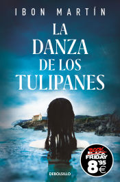 Portada de La danza de los tulipanes (Campaña Black Friday) (Inspectora Ane Cestero 1)