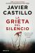 Portada de La grieta del silencio, de Javier Castillo