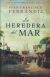 Portada de La heredera del mar, de Juan Fran Ferr&aacute;ndiz Pascual