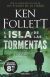 Portada de La isla de las tormentas (edici&oacute;n Black Friday), de Ken Follett